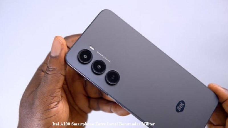 Itel A100 Smartphone Entry Level Berstandar Militer